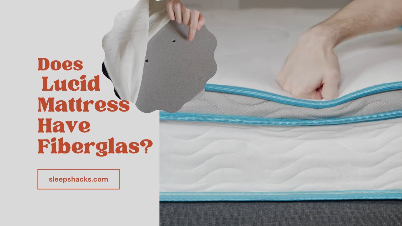 does lucid mattress have fiberglass