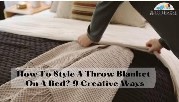 How To Style A Throw Blanket
