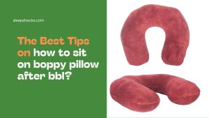 How to Sit Safely on a Boppy Pillow After BBL in Weeks 1–4