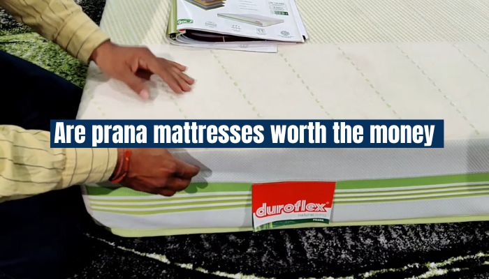 are prana mattresses worth the money