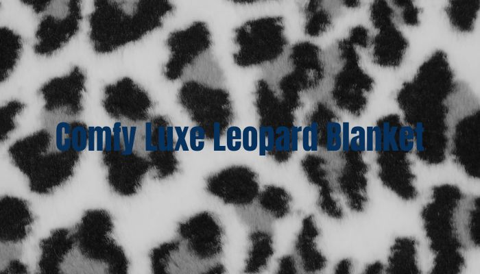 Comfy Luxe Leopard Blanket