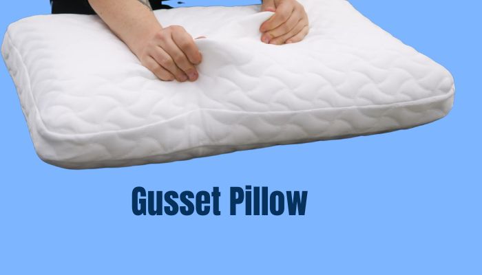 Gusset Pillow vs Standard