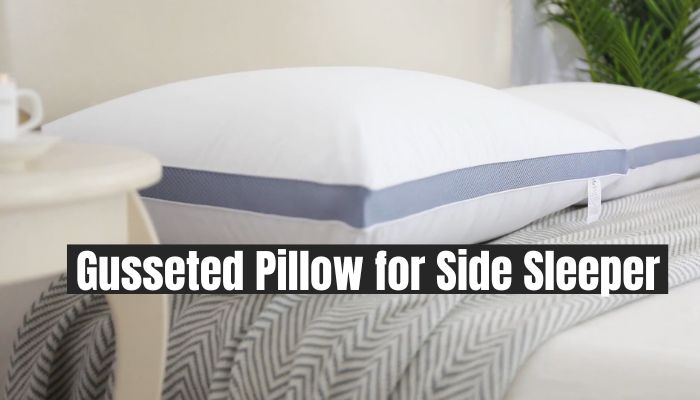 Gusseted Pillow for Side Sleeper
