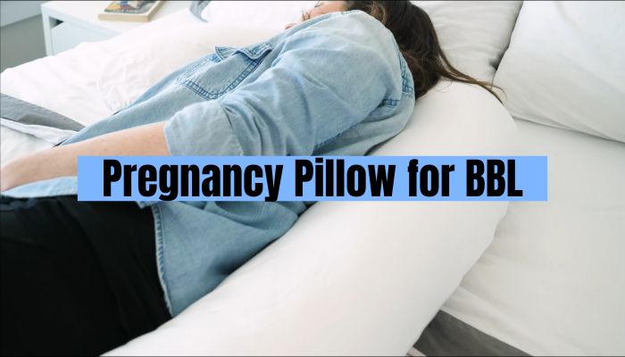 Pregnancy Pillow for BBL