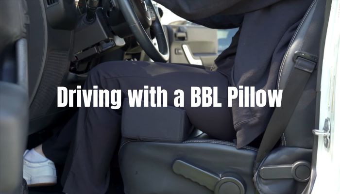 Driving with a BBL Pillow