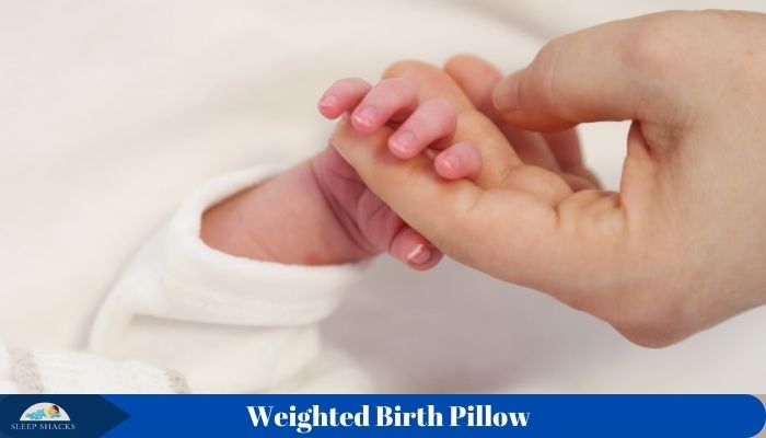 Weighted Birth Pillow