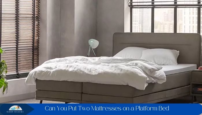 can you put 2 mattresses on a platform bed