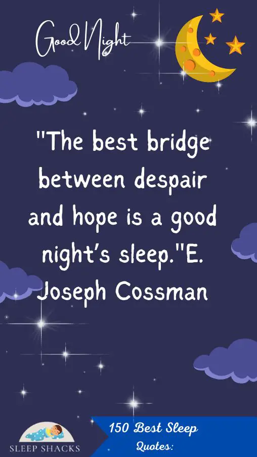 E. Joseph Cossman on Sleep and Hope